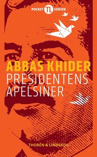 bokomslag Presidentens apelsiner