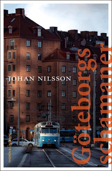 Johan Nilsson - Göteborgs schamaner, Inbunden