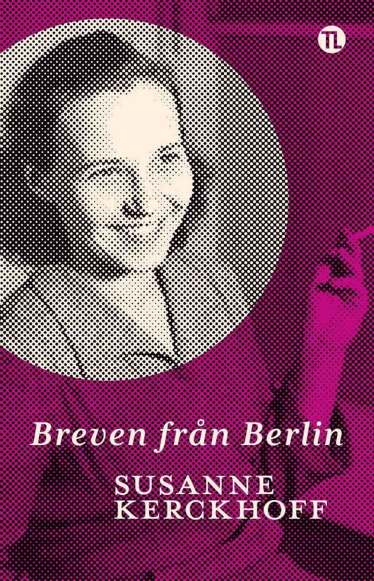Susanne Kerckhoff - Breven från Berlin, Häftad