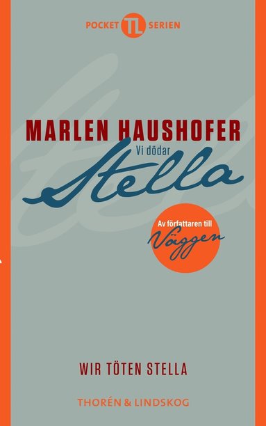 Marlen Haushofer - Vi dödar Stella, Pocket