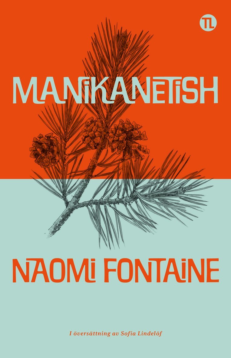 Naomi Fontaine - Manikanetish, Häftad
