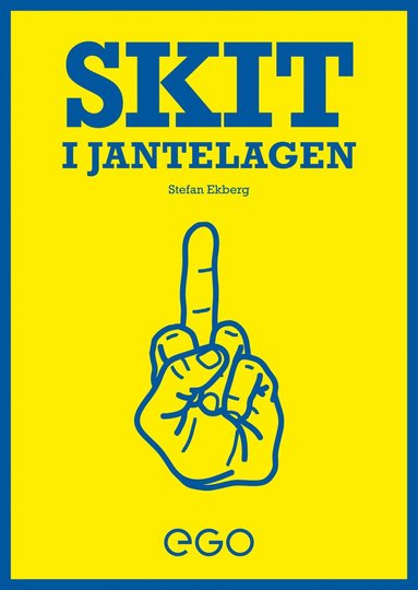 bokomslag Skit i jantelagen