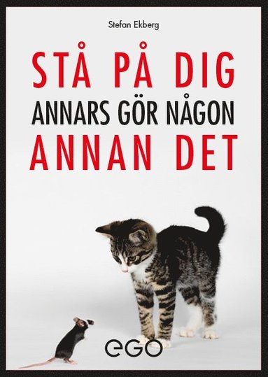 bokomslag Stå på dig - annars gör någon annan det