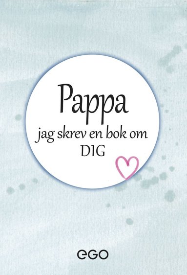 bokomslag Pappa - jag skrev en bok om dig