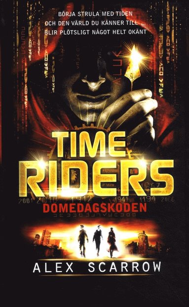 bokomslag Time Riders. Domedagskoden