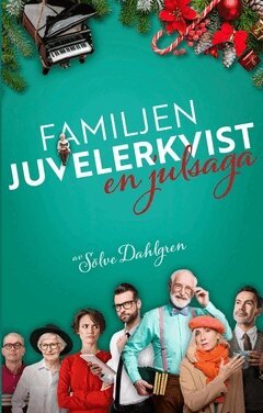 Sölve Dahlgren - Familjen Juvelerkvist : en julsaga, Häftad