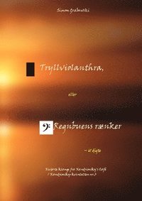 bokomslag Tryllviolanthra eller Regnbuens raenker : 61 dikter