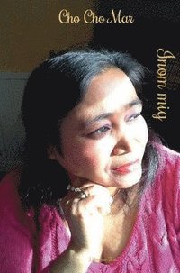 bokomslag Inom mig : Cho Cho Mars samlade dikter