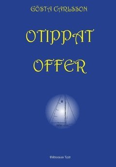 Gösta Carlsson - Otippat offer, Häftad