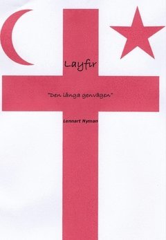 Lennart Nyman - Layfir : den långa genvägen, Häftad