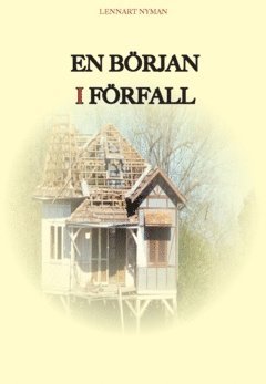 bokomslag En början i förfall