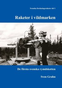 bokomslag Raketer i vildmarken