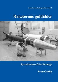 bokomslag Raketernas guldålder