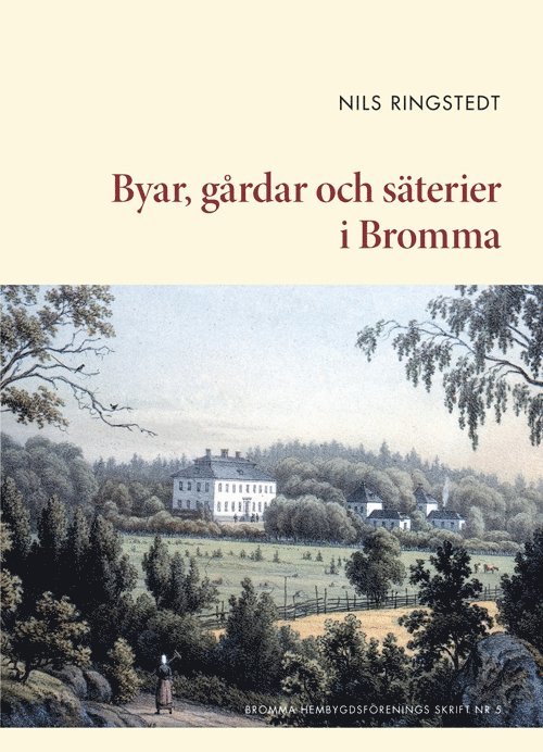 Byar, gårdar och säterier i Bromma 1
