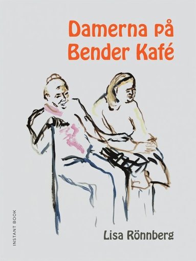 bokomslag Damerna på Bender kafé