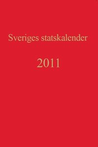 bokomslag Sveriges statskalender. Årg. 199 (2011)
