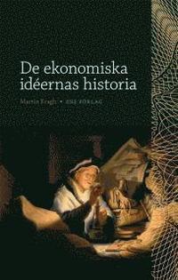 bokomslag De ekonomiska idéernas historia