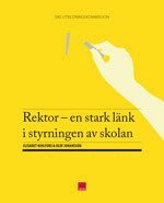 Olof Johansson, Elisabet Nihlfors - Rektor : en stark länk i styrningen av skolan, Häftad