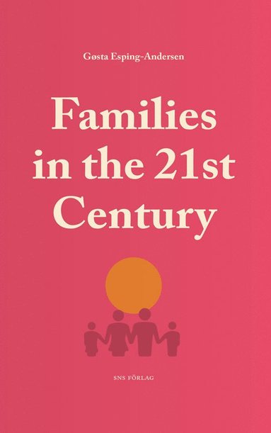bokomslag Families in the 21st Century