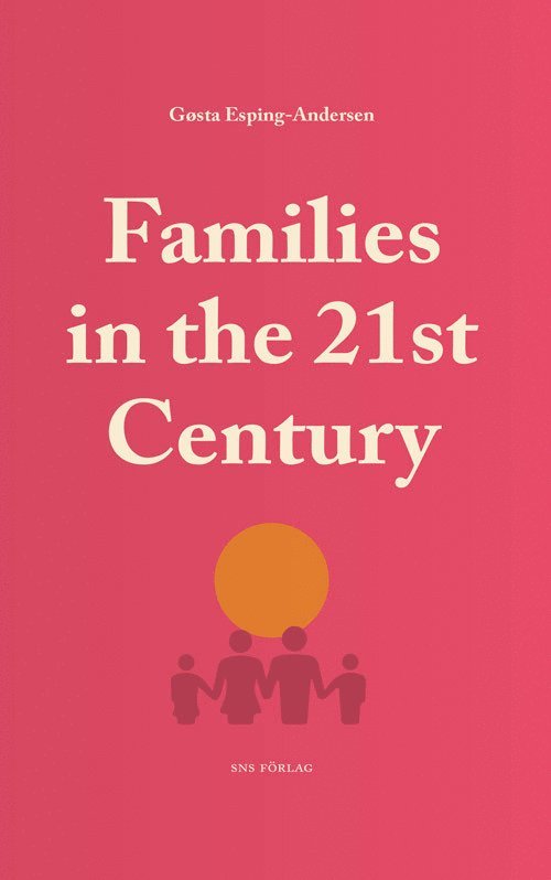 Families in the 21st Century 1