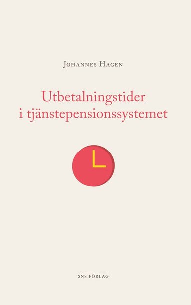 bokomslag Utbetalningstider i tjänstepensionssystemet