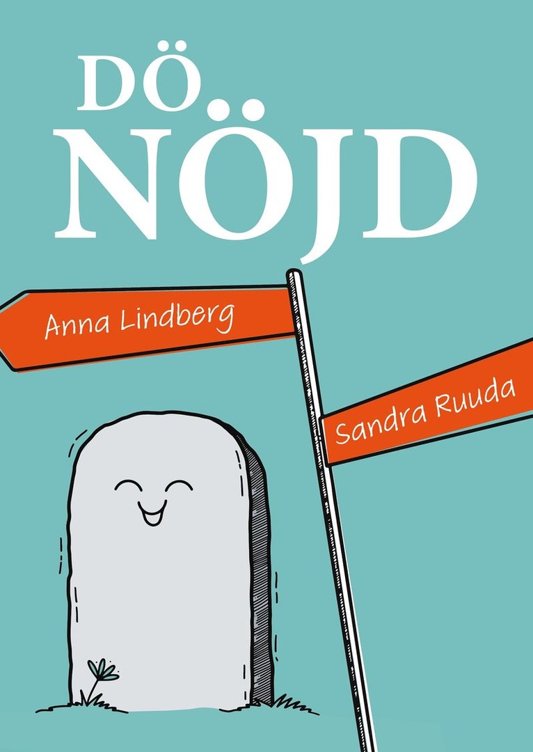 Dö nöjd 1