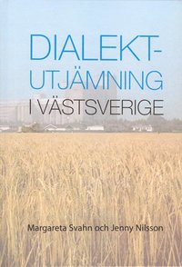 bokomslag Dialektutjämning i Västsverige