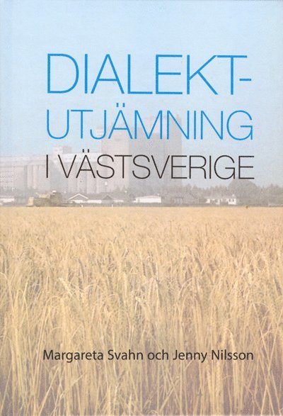 Dialektutjämning i Västsverige 1