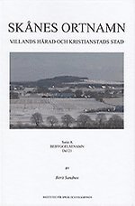 bokomslag Skånes ortnamn. Serie A. Bebyggelsenamn. Del 21. Villands härad och Kristianstads stad