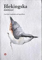 Carl-Erik Lundbladh, Ingrid Reiz - Blekingska dialektord, Inbunden