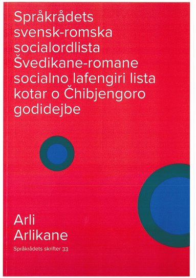 Språkrådets svensk-romska (arli) socialordlista, Häftad