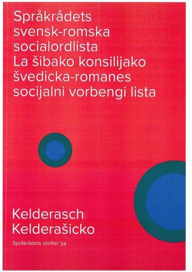 Språkrådets svensk-romska (kelderasch) socialordlista, Häftad