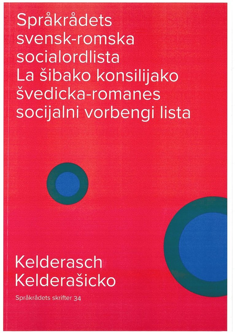 Språkrådets svensk-romska (kelderasch) socialordlista 1