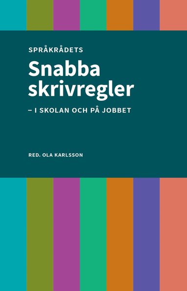 Snabba skrivregler – i skolan och på jobbet, Storpocket