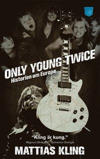 bokomslag Only young twice : historien om Europe