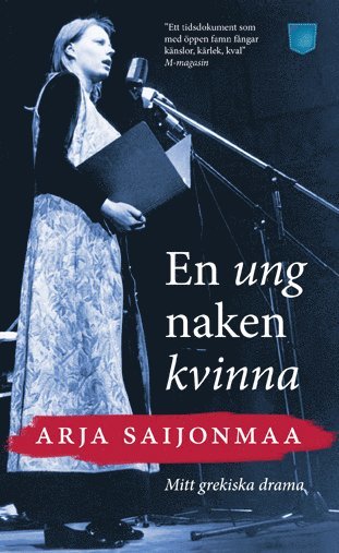 Arja Saijonmaa - En ung naken kvinna : mitt grekiska drama, Pocket. Tillgänglighet: Lägg i varukorg