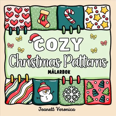 Jeanett Veronica - Cozy Christmas Patterns : Målarbok, Häftad