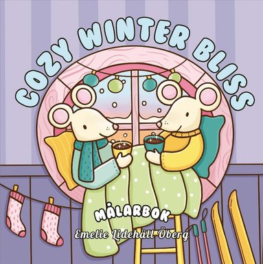 bokomslag Cozy Winter Bliss : Målarbok