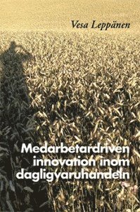 bokomslag Medarbetardriven innovation inom dagligvaruhandeln