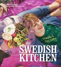 bokomslag The Swedish kitchen : from fika to cosy Friday