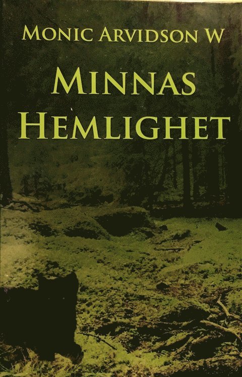 Minnas hemlighet 1