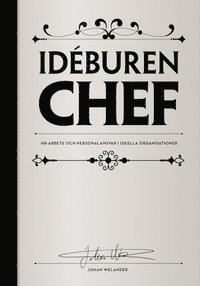 Johan Welander - UTGÅTT !!! Idéburen chef - HR-arbete och personalansvar i ideella organisationer, Kartonnage