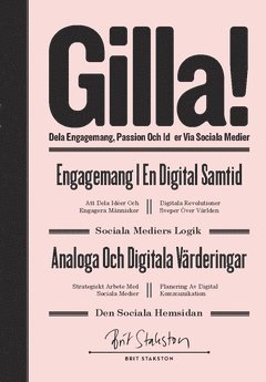 GILLA! - dela engagemang passion och idéer via sociala medier 1