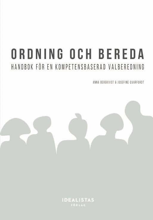 Ordning och bereda - handbok för en kompetensbaserad valberedning 1