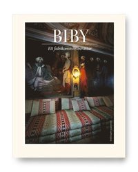 bokomslag BIBY : ett fideikommiss berättar