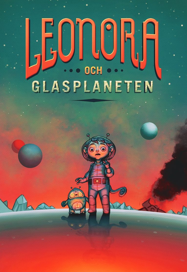 Leonora och Glasplaneten 1