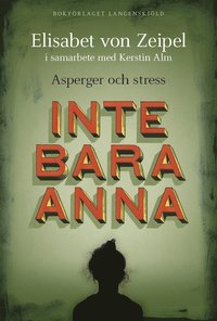 bokomslag Inte bara Anna : asperger och stress