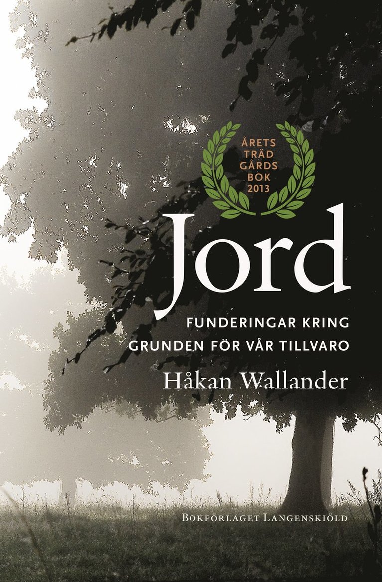 Jord : funderingar kring grunden för vår tillvaro