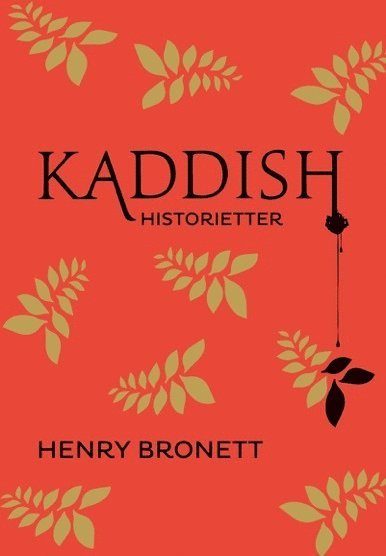 Henry Bronett - Kaddish : historietter, Inbunden