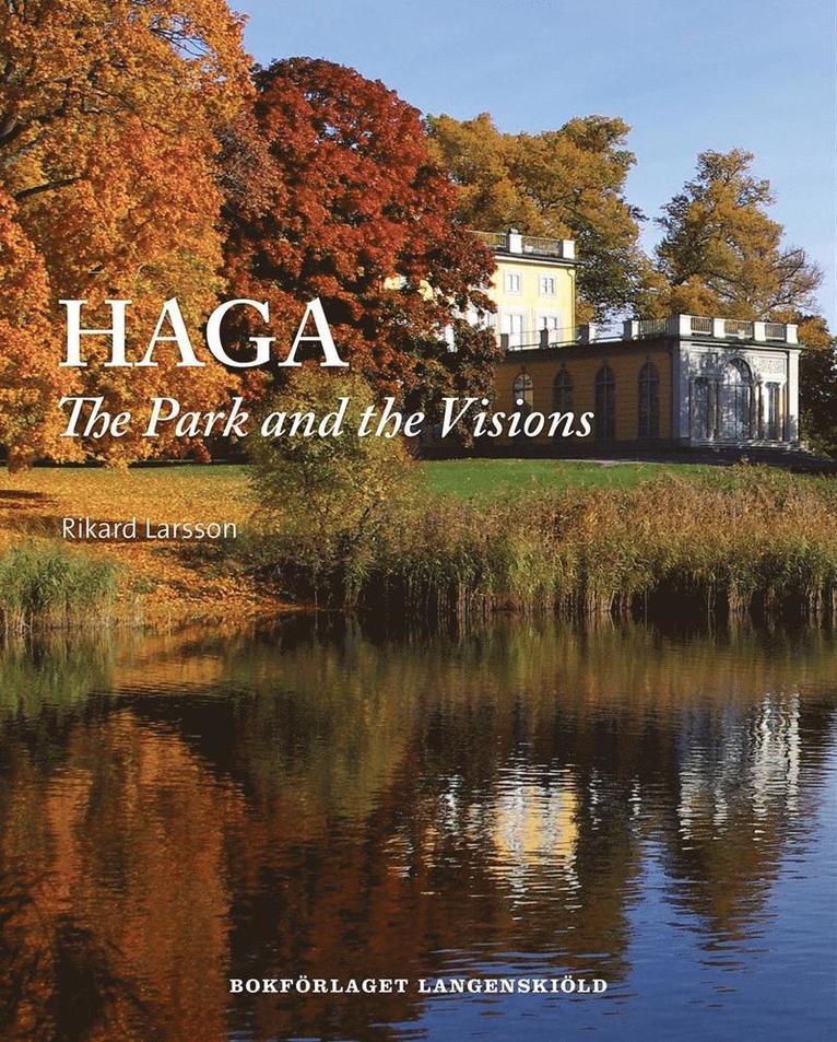 Rikard Larsson - Haga : the park and the visions, Häftad